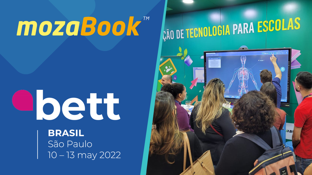 Meet mozaBook at - BETT Brasil 2022!