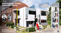 Korát megelőző, modern, funkcionális lakóház