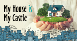 My House is my Castle