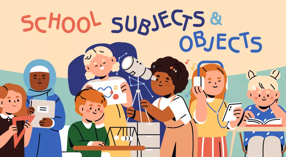 School subjects and objects